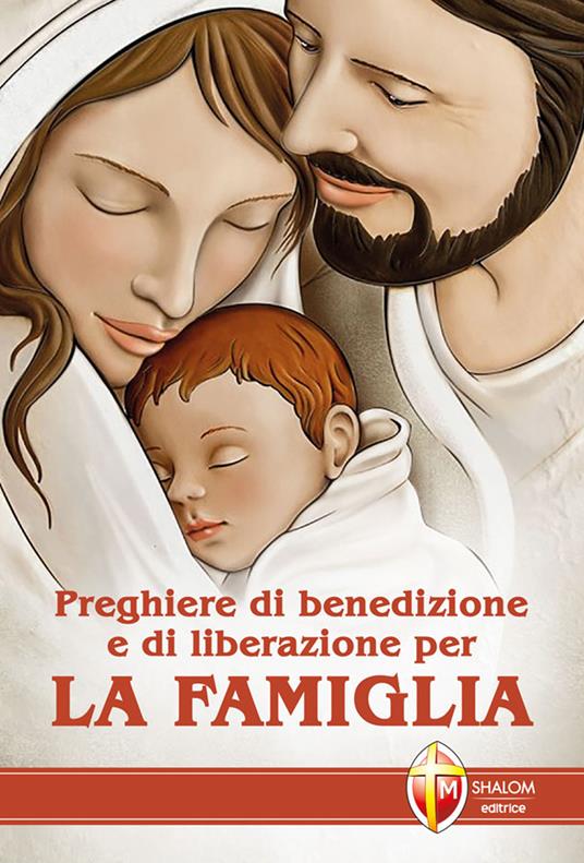 Preghiere di benedizione e di liberazione per la famiglia - Felice Traversa - copertina