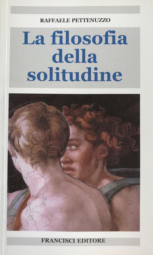La filosofia della solitudine - Raffaele Pettenuzzo - copertina