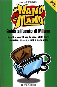 Di mano in mano. Guida all'usato di Milano - copertina