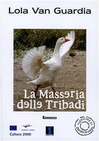 La masseria delle tribadi - Lola Van Guardia - copertina