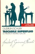 Tascabile superfluo su Friedrich Heinrich Jacobi