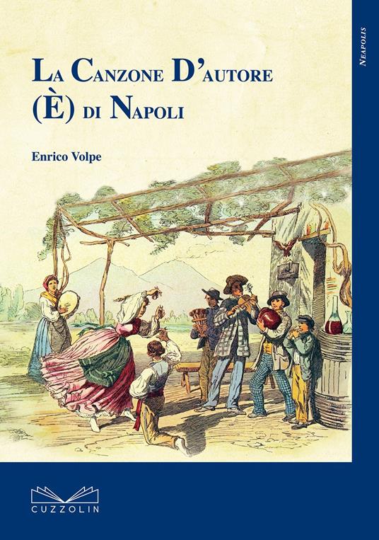 La canzone d'autore (è) di Napoli - Enrico Volpe - copertina