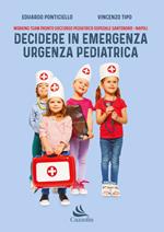 Decidere in emergenza urgenza pediatrica