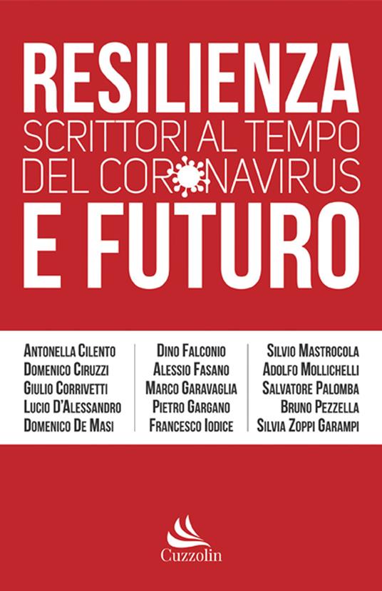 Resilienza e futuro. Scrittori al tempo del Coronavirus - copertina