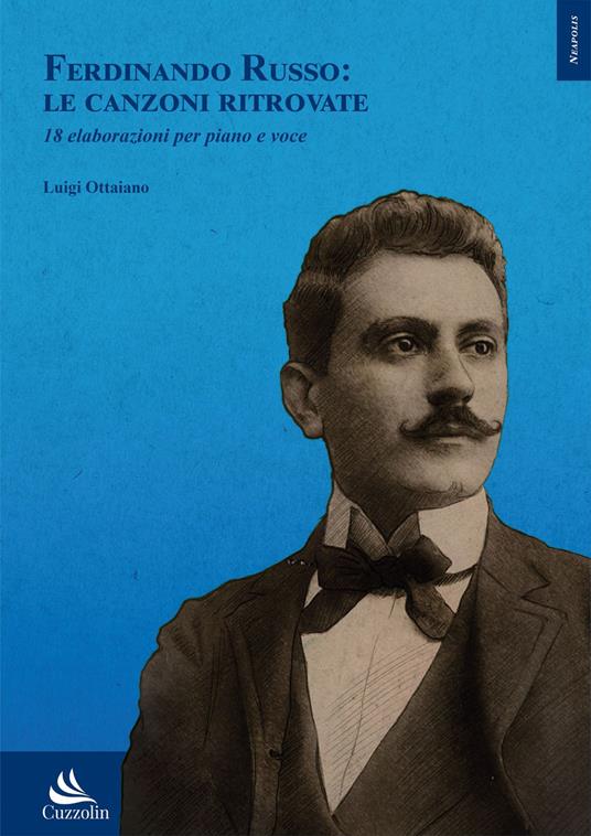 Ferdinando Russo: le canzoni ritrovate. 18 elaborazioni per piano e voce - Luigi Ottaiano - copertina