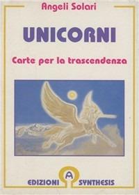 Unicorni. Carte per la trascendenza-L'unicorno - 2