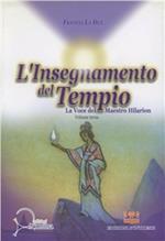 L' insegnamento del tempio. La voce del Maestro Hilarion. Vol. 3