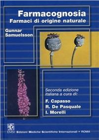 Farmacognosia. Farmaci di origine naturale - Gunnar Samuelsson - copertina