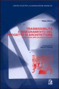 Trasmissibilità e insegnamento del progetto di architettura. L'esperienza della scuola di Palermo - Fabio Alfano - copertina