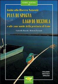 Guida alla riserva naturale Pian di Spagna, lago di Mezzola - Gabriella Bianchi,Roberto Ferranti - copertina