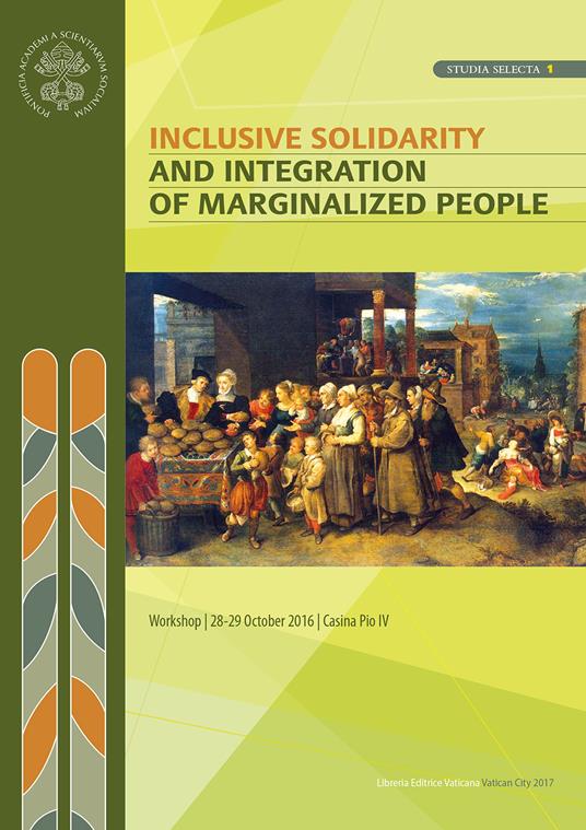 Inclusive solidarity and integration of marginalized people. Proceedings of the workshop 28-29 october 2016 - copertina