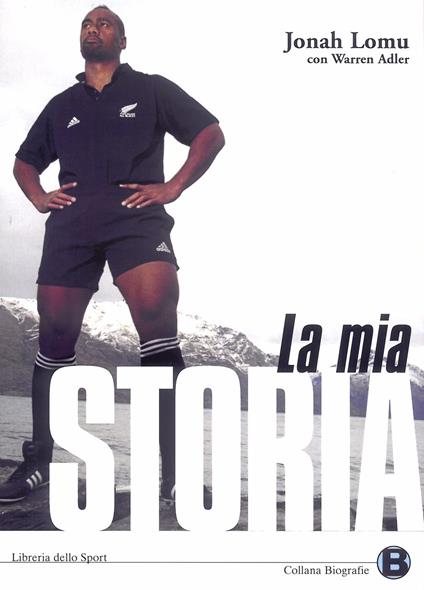 La mia storia - Jonah Lomu,Warren Alder - copertina