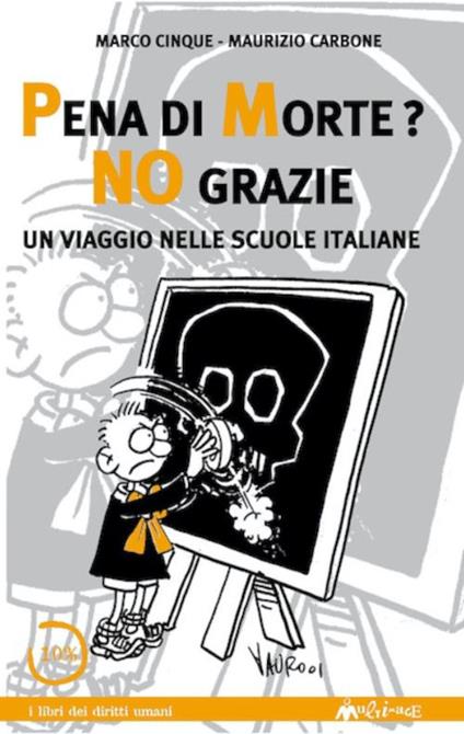 Pena di morte? No grazie - Marco Cinque,Maurizio Carbone - copertina