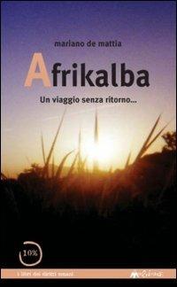 Afrikalba - Mariano De Mattia - copertina