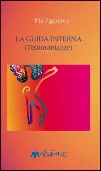 La guida interna - Pia Figueroa - copertina