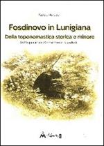 Fosdinovo in Lunigiana. Della toponomastica storica e minore