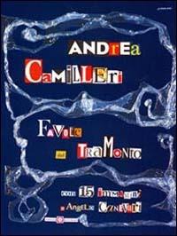 Favole del tramonto - Andrea Camilleri - copertina