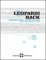 Storia dell'astronomia. Dalle origini ai giorni nostri