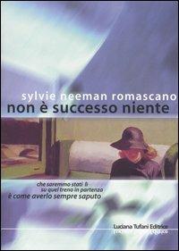 Non è successo niente - Sylvie Neeman Romascano - copertina