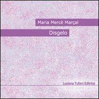 Disgelo-Deslaç - Maria Marçal Mercè - copertina