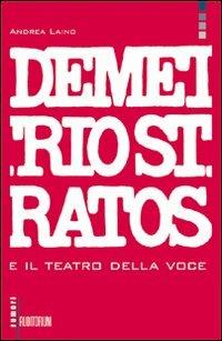 Demetrio Stratos e il teatro della voce - Andrea Laino - copertina