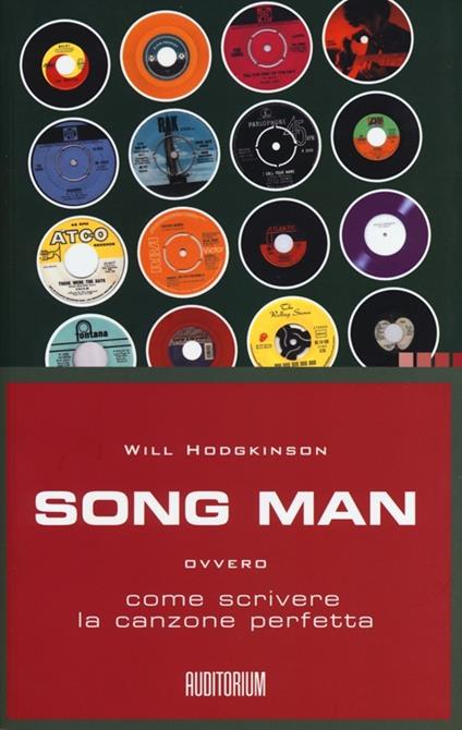 Song man ovvero come scrivere la canzone perfetta - Will Hodgkinson - copertina