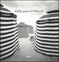 Dalla parte di Marcel. Ediz. illustrata - Eva Tomei - copertina