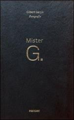 Mister G. Ediz. italiana e inglese