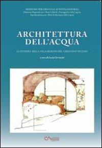 Architettura dell'acqua. La cisterna della villa romana del Varignano vecchio - copertina