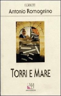Torri e mare - Antonio Romagnino - copertina