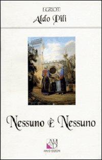 Nessuno è nessuno - Aldo Pili - copertina