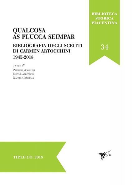 Qualcosa as plucca seimpar. Bibliografia degli scritti di Carmen Artocchini 1945-2018 - copertina