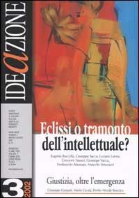 Ideazione (2002). Vol. 3: Eclissi o tramonto dell'intellettuale? - copertina
