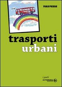 Trasporti urbani - Paolo Polvani - copertina