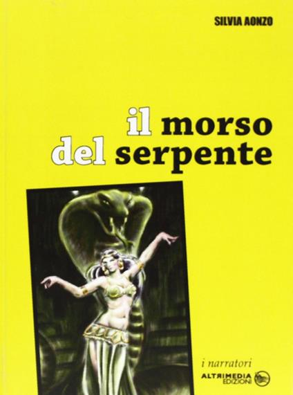 Il morso del serpente - Silvia Aonzo - copertina