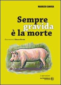 Sempre gravida è la morte - Maurizio Canosa - copertina