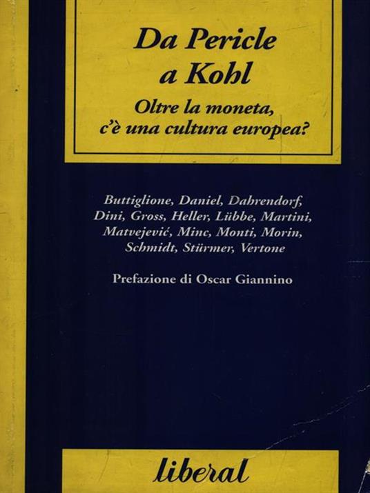 Da Pericle a Kohl. Oltre la moneta, c'è una cultura europea? - 2