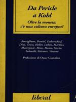 Da Pericle a Kohl. Oltre la moneta, c'è una cultura europea?