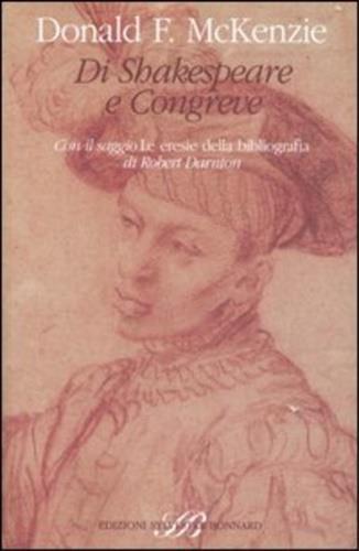 Di Shakespeare e Congreve - Donald F. McKenzie - copertina