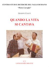Quando la vita si cantava - Giuseppe Colitti - copertina