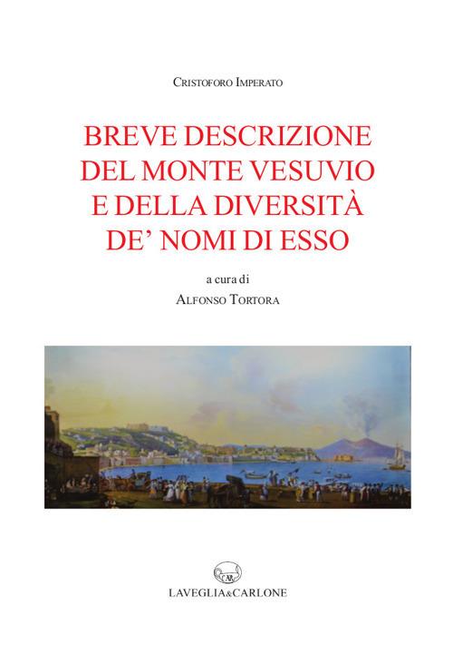 Breve descrizione del monte Vesuvio e della diversità de' nomi di esso - Cristoforo Imperato - copertina