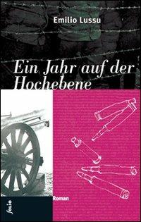 Ein Jahr der Hochebene - Emilio Lussu - copertina