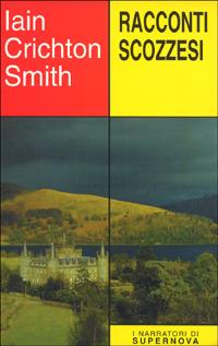 Racconti scozzesi - Iain Crichton Smith - copertina
