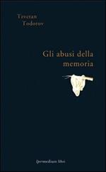 Gli abusi della memoria