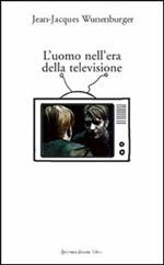 L' uomo nell'era della televisione