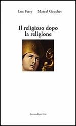 Il religioso dopo la religione