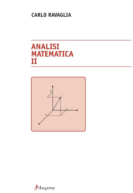 Analisi matematica 2. Con complementi - Carlo Ravaglia - copertina