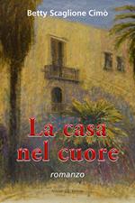 La casa nel cuore