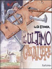 L' ultimo cavaliere - Will Eisner - copertina