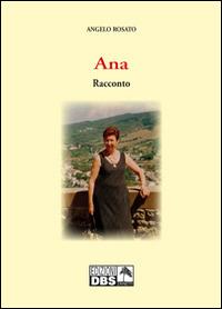 Ana - Angelo Rosato - copertina